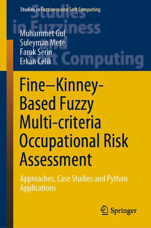 Fine–Kinney-Based Fuzzy Multi-criteria Occupational Risk Assessment | 1:a upplagan Rabatter