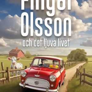 Fingal Olsson och det ljuva livet | 1:a upplagan Nyhet
