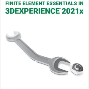 Finite Element Essentials in 3DEXPERIENCE 2021x | 0:e upplagan Erbjudande