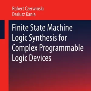 Begränsat erbjudande Finite State Machine Logic Synthesis for Complex Programmable Logic Devices | 1:a upplagan