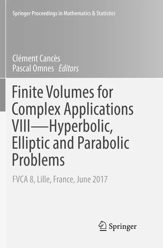 Finite Volumes for Complex Applications VIII - Hyperbolic, Elliptic and Parabolic Problems | 1:a upplagan Sista chansen