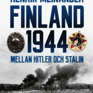 Begränsat antal Finland 1944 - Mellan Hitler och Stalin | 0:e upplagan