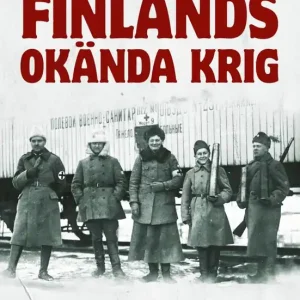 Finlands okända krig | 0:e upplagan Nedsatt pris