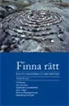 Extra rabatt Finna rätt : juristens källmaterial och arbetsmetoder | 10:e upplagan