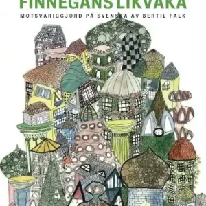 Lågt pris Finnegans likvaka. Motsvariggjord på svenska av Bertil Falk | 1:a upplagan