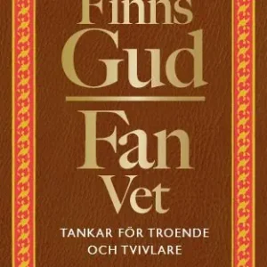 Beställ idag Finns Gud - Fan Vet | 1:a upplagan