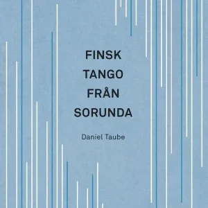 Extra rabatt Finsk tango från Sorunda | 0:e upplagan