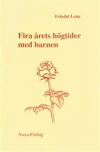 Lägg i varukorgen Fira årets högtider med barnen | 0:e upplagan