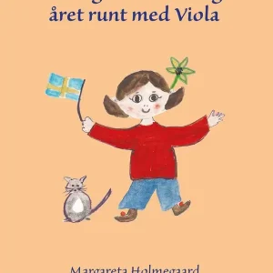 Fira helger och festdagar året runt med Viola | 0:e upplagan Billigare