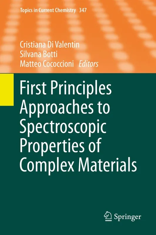 First Principles Approaches to Spectroscopic Properties of Complex Materials | 1:a upplagan Kampanj