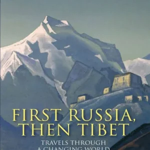 Populärt val First Russia, Then Tibet | 0:e upplagan