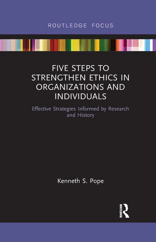 Five Steps to Strengthen Ethics in Organizations and Individuals | 1:a upplagan Endast denna vecka