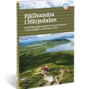 Fjällvandra i Härjedalen : 50 lättillgängliga dagsturer kring Funäsdalen - från Sonfjället i öst til Røros i väst | 0:e upplagan Kampanjpris