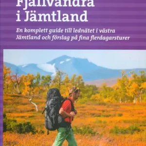 Fjällvandra i Jämtland 2a ed | 2:a upplagan Endast denna vecka