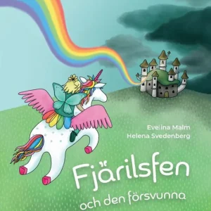 risnedsättning Fjärilsfen och den försvunna regnbågen | 1:a upplagan