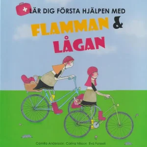 Flamman och Lågan - lär dig första hjälpen | 1:a upplagan Erbjudande