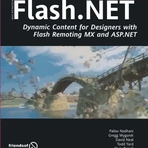 Fynd Flash.NET - Dynamic Content for Designers with Flash Remoting MX and ASP.NE | 1:a upplagan