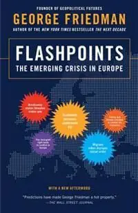 Populärt val Flashpoints: The Emerging Crisis in Europe | 0:e upplagan
