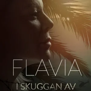 Flavia - i skuggan av kartellen | 0:e upplagan Sista chansen