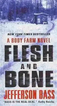 Rea Flesh and Bone: A Body Farm Novel | 0:e upplagan