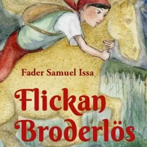 Rea Flickan Broderlös | 0:e upplagan