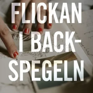 Flickan i backspegeln | 0:e upplagan Kampanj