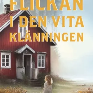 Flickan i den vita klänningen | 0:e upplagan Beställ nu