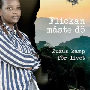 Flickan måste dö : Zuzus kamp för livet | 1:a upplagan Handla nu
