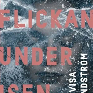 Flickan under isen | 0:e upplagan Sänkt pris