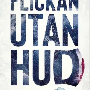 Fynd Flickan utan hud | 0:e upplagan