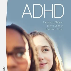 Utförsäljning Flickor med ADHD - Hur de känner och varför de gör som de gör | 2:a upplagan