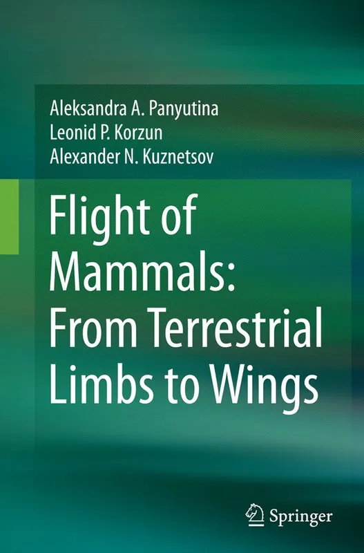 Bästa pris Flight of Mammals: From Terrestrial Limbs to Wings | 1:a upplagan