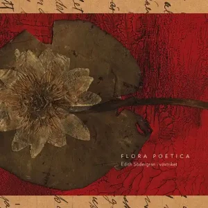 Sista chansen Flora Poetica: Edith Södergran i växtriket | 0:e upplagan