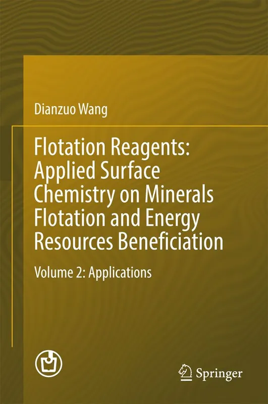 Köp nu Flotation Reagents: Applied Surface Chemistry on Minerals Flotation and Energy Resources Beneficiation | 1:a upplagan