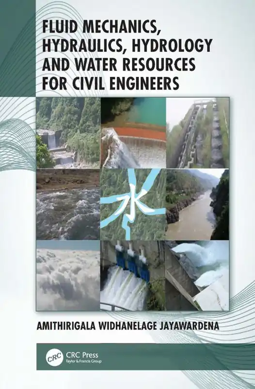 Snabb frakt Fluid Mechanics, Hydraulics, Hydrology and Water Resources for Civil Engineers | 1:a upplagan