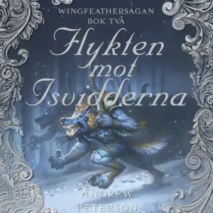 Flykten mot isvidderna | 1:a upplagan Endast denna vecka