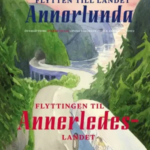 Köp nu Flytten till landet annorlunda/Flyttingen til Annerledeslandet | 1:a upplagan