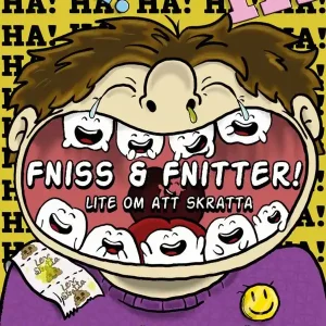 Fniss & fnitter! Lite om att skratta | 0:e upplagan Nedsatt pris