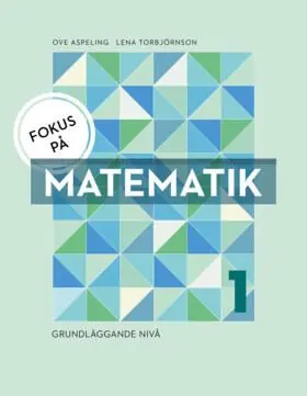 Fokus på Matematik - grundläggande nivå 1 | 0:e upplagan Trygg betalning
