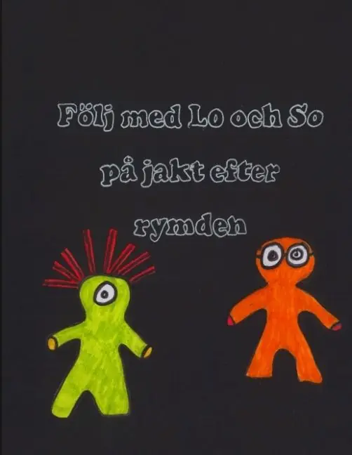 Bästa pris Följ med Lo och So : på jakt efter rymden | 1:a upplagan