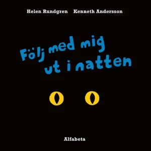 Följ med mig ut i natten | 0:e upplagan Bästa pris