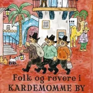 Folk og røvere i Kardemomme by | 11 980:e upplagan Fynd