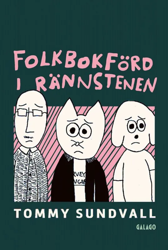 Folkbokförd i rännstenen | 0:e upplagan Kundfavorit
