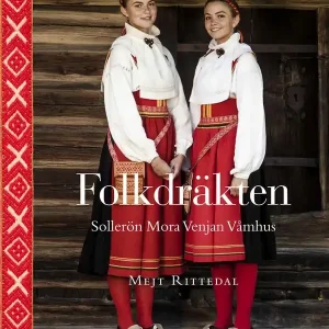 Folkdräkten : Sollerön Mora Venjan Våmhus | 2:a upplagan Erbjudande