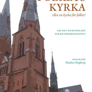 Folkets kyrka : eller en kyrka för folket? | 0:e upplagan Lägg i varukorgen