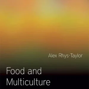 Beställ idag Food and Multiculture | 1:a upplagan