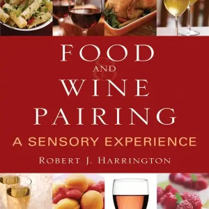 Food and Wine Pairing: A Sensory Experience | 1:a upplagan Handla nu