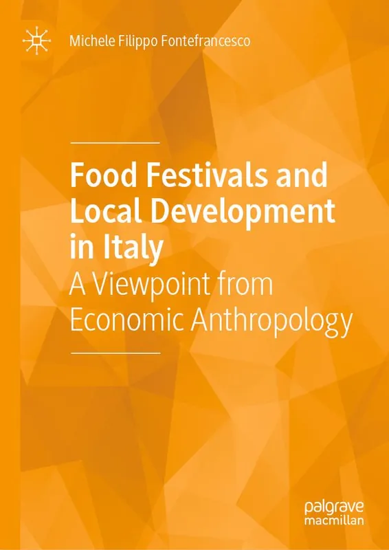 Food Festivals and Local Development in Italy | 1:a upplagan Begränsat antal