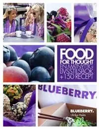 Premium Food for thought: en matnyttig livsstilsbok + 150 recept | 1:a upplagan
