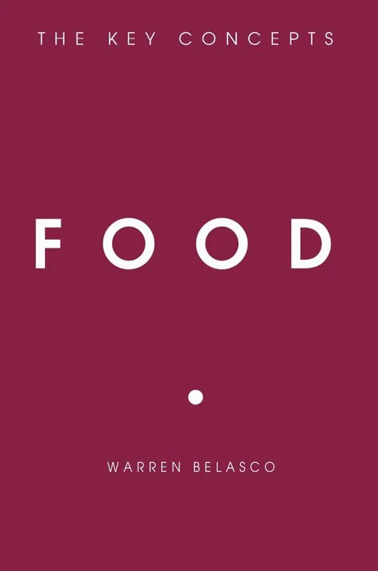 Food: The Key Concepts | 0:e upplagan Rea